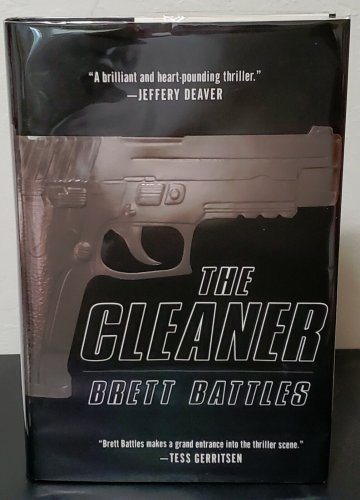 The Cleaner by Brett Battles - Signed 1st HC Edn.