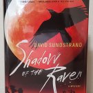 Shadow of the Raven by David Sundstrand - Signed 1st Hb Edn. Shadow of the Raven by David Sundstrand - Signed 1st Hb Edn.
