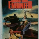 The Cross-Time Engineer by Leo Frankowski The Cross-Time Engineer by Leo Frankowski