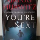 You're Next by Gregg Hurwitz - Signed 1st Hb. Edn.
