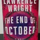 The End of October by Lawrence Wright - Signed 1st Hb. Edn. The End of October by Lawrence Wright - Signed 1st Hb. Edn.