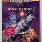 Blood Oath: Babylon 5 vol. 3 by John Vornholt Blood Oath: Babylon 5 vol. 3 by John Vornholt