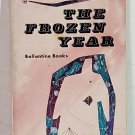 The Frozen Year by James Blish - 1st Pb. Edn. The Frozen Year by James Blish - 1st Pb. Edn.