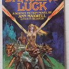 Dancer's Luck by Ann Maxwell - 1st Pb. Edn.