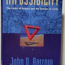 Impossibility by John D.  Barrow