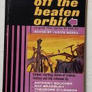 Off the Beaten Orbit by Judith Merril, editor - 2nd Pb. Edn.