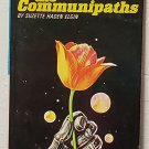 The Noblest Experiment In The Galaxy and The Communipaths, Ace Double 1970