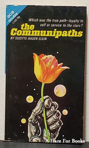 The Noblest Experiment In The Galaxy and The Communipaths, Ace Double 1970