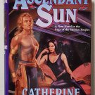 Ascendant Sun: Skolian Empire vol. 5 by Catherine Asaro - 1st Signed Hb. Edn.
