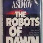 The Robots of Dawn by Isaac Asimov - 1st Hb. Edn.