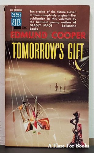 Tomorrow's Gift by Edmund Cooper - 1st Pb. Edn.