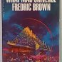 What Mad Universe by Fredric Brown - 3rd Pb. Printing