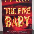 Fire Baby: Philip Dryden vol. 2 by Jim Kelly - Signed 1st Tp. Edn. Fire Baby: Philip Dryden vol. 2 by Jim Kelly - Signed 1st Tp. Edn.
