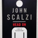 Head On by John Scalzi - Signed 1st Hb Edn Head On by John Scalzi - Signed 1st Hb Edn