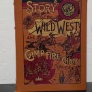 Story of the Wild West and Campfire Chats by Buffalo Bill - Hb