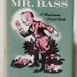 Time and Mr. Bass by Eleanor Cameron - 3rd Hb. printing