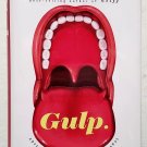 Gulp : Adventures on the Alimentary Canal by Mary Roach - Signed 1st Hb Edn.