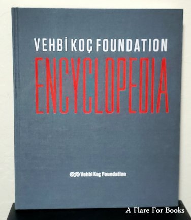 Vehbi Koc Foundation Encyclopedia by Renan Akman; Gurel Tuzun; Bulent Erkmen; Se