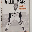 Willie Mays: Modest Champion by Gene Schoor - 2nd Printing 1962