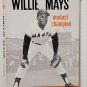 Willie Mays: Modest Champion by Gene Schoor - 2nd Printing 1962