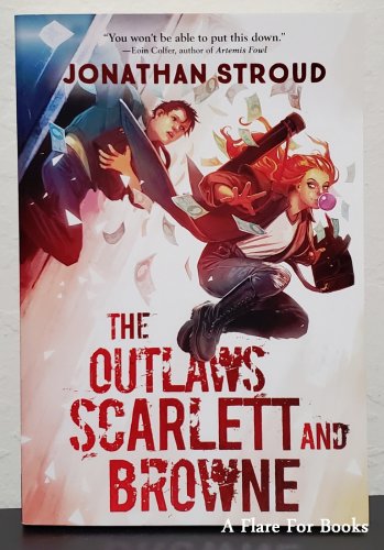 Outlaws Scarlett and Browne by Jonathan Stroud 1st Trade Pb Edn.