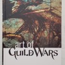 Art of Guild Wars - Arenanet 2005 Hb Art of Guild Wars - Arenanet 2005 Hb