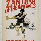 Zanthar of the Many Worlds: Zanthar vol. 1 by Robert Moore Williams - 1st Pb Edn Zanthar of the Many Worlds: Zanthar vol. 1 by Robert Moore Williams - 1st Pb Edn