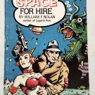 Space for Hire by William F. Nolan - First Thus Pb Printing Space for Hire by William F. Nolan - First Thus Pb Printing