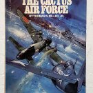 Cactus Air Force by Thomas G. Miller - 1st Thus Pb Printing Cactus Air Force by Thomas G. Miller - 1st Thus Pb Printing