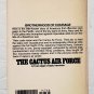 Cactus Air Force by Thomas G. Miller - 1st Thus Pb Printing