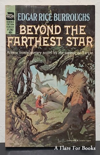 Beyond the Farthest Star by Edgar Rice Burroughs 1964 Ace F-282