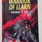 Warrior Of Llarn: Llarn vol 1 by Gardner F. Fox - 1st Pb Edn