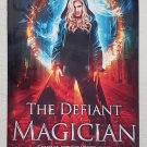 The Defiant Magician by Noffke, Sarah; Anderle, Michael - 1st Tr Pb