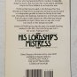 His Lordship's Mistress by Joan Wolf - 1st Pb Edn