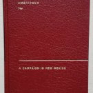 A Campaign in New Mexico by Frank S. Edwards - 1966 Hb