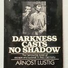 Darkness Casts No Shadow by Arnost Lustig - 1st Pb Edn.