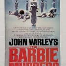 The Barbie Murders by John Varley Vintage - 1st Pb Edn The Barbie Murders by John Varley Vintage - 1st Pb Edn