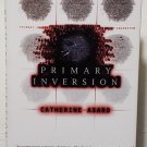 Primary Inversion: Skolian Empire vol. 1 by Catherine Asaro - Signed 1st Hb. Ed.