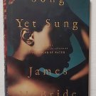 Song Yet Sung by James McBride - Signed 1st Hb Edn.
