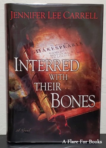 Interred With Their Bones by Jennifer Lee Carrell - Signed 1st Hb Edn