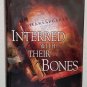 Interred With Their Bones by Jennifer Lee Carrell - Signed 1st Hb Edn