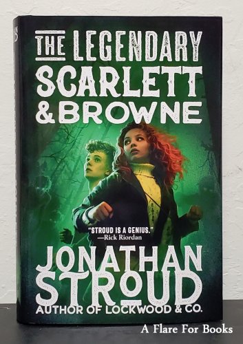 Legendary Scarlett and Browne by Jonathan Stroud - Signed 1st Hb Edn