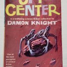 The Rithian Terror/ Off Center by Damon Knight - Ace Double M-113 - 1st Pb Edn The Rithian Terror/ Off Center by Damon Knight - Ace Double M-113 - 1st Pb Edn