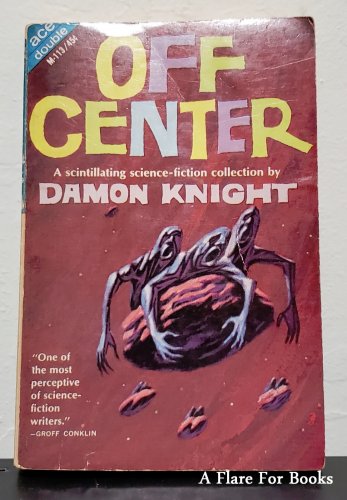 The Rithian Terror/ Off Center by Damon Knight - Ace Double M-113 - 1st Pb Edn