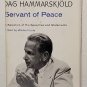 Servant Of Peace A Selection Of The Speeches & Statements Of Dag Hammarskjold