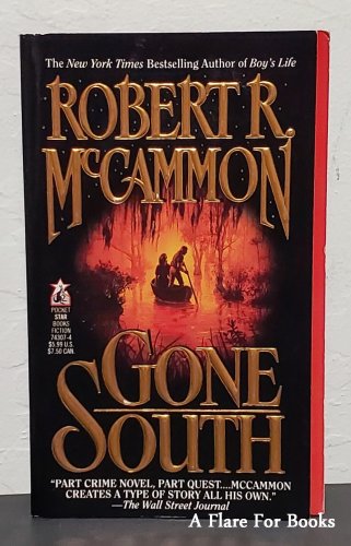 Gone South by Robert McCammon - 1st Pb Edn