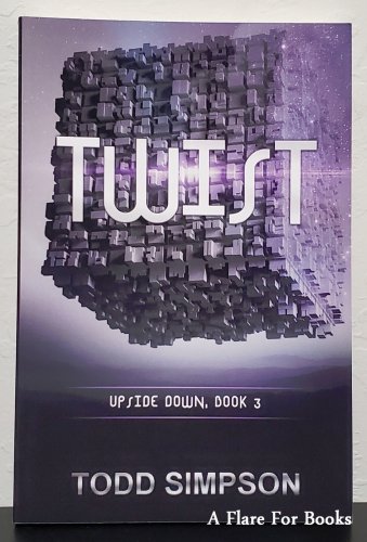 Twist: Upside Down vol. 3 by Todd Simpson - 1st Trade Pb