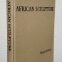African Sculpture by Warren Robbins - 1st Hb Edn