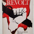 Revolt by Menachem Begin - 1st Thus Hb Edn.