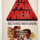 Far Arena by Richard Sapir - 1st Hb Edn
